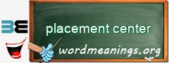 WordMeaning blackboard for placement center